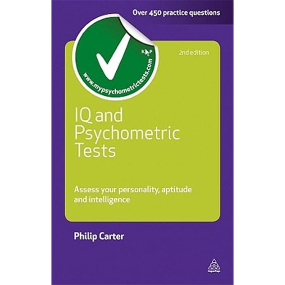 Pre-Owned IQ and Psychometric Tests: Assess Your Personality Aptitude and Intelligence (Testing Series) Paperback