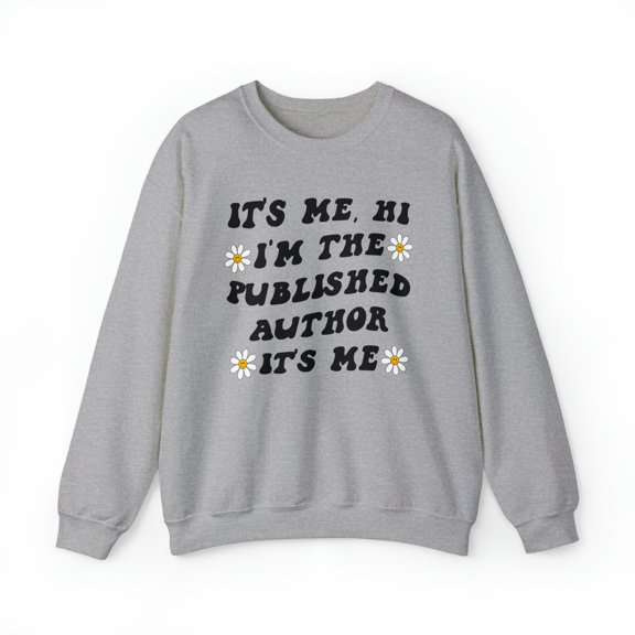 Published Author New Book Sweatshirt, Gifts, Crewneck