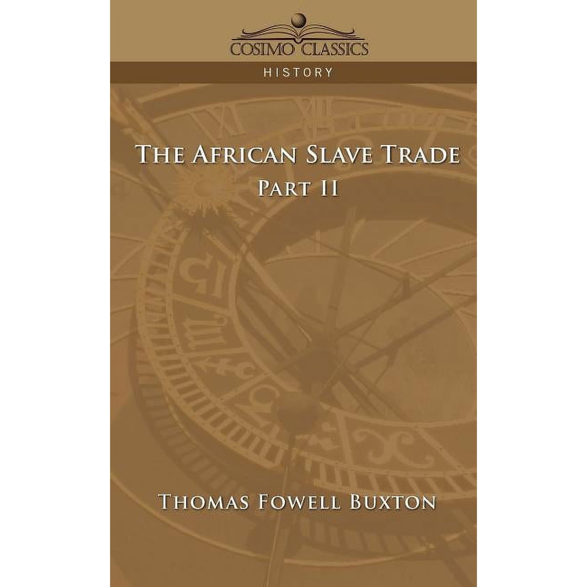 The African Slave Trade - Part II (Paperback)