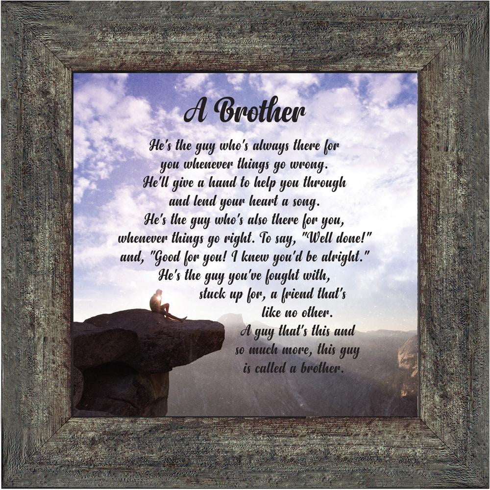 A Brother Siblings Picture Frame T To Brother From Sister Picture Framed Poem 10x10 8628