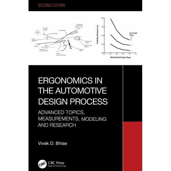 Ergonomics in the Automotive Design Process: Advanced Topics, Measurements, Modeling and Research, (Hardcover)