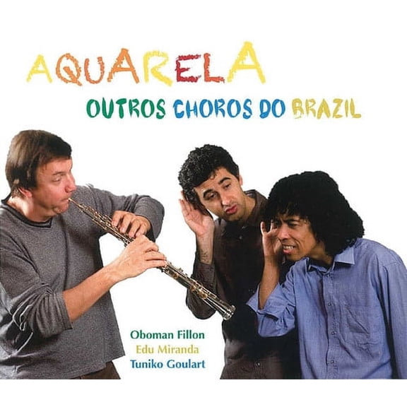 Aquarela - Outros Choros Do Brazil - Music & Performance - CD