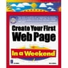Create Your First Web Page In a Weekend W/CD [Paperback - Used]