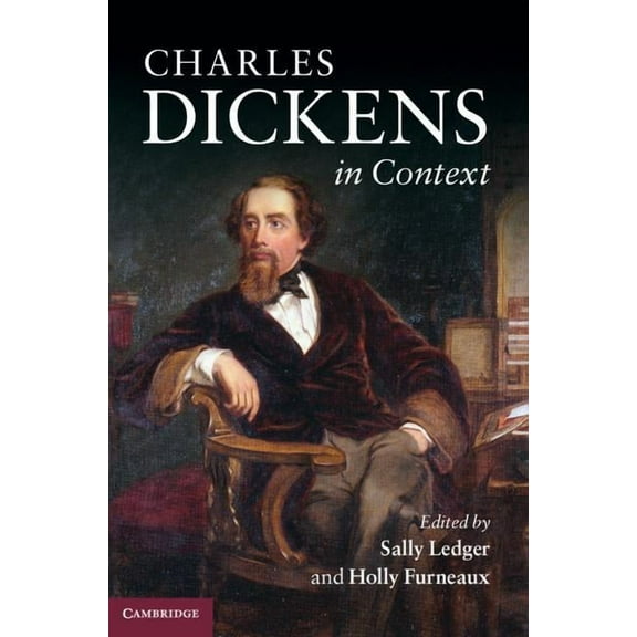 Literature in Context Charles Dickens in Context, (Hardcover)