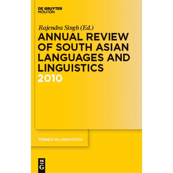 Trends in Linguistics. Studies and Monog Annual Review of South Asian Languages and Linguistics: 2010, Book 238, (Hardcover)