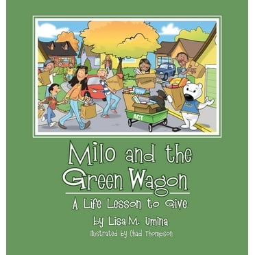 Milo and the Green Wagon (Hardcover)