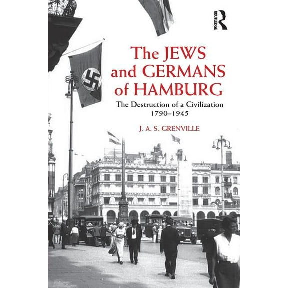The Jews and Germans of Hamburg, (Paperback)