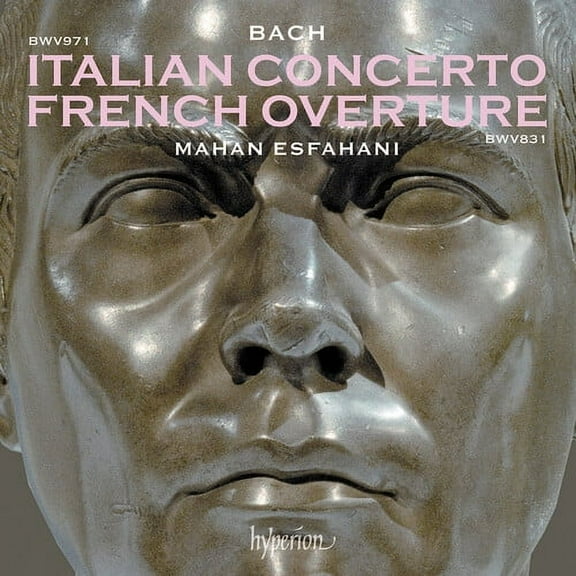 Mahan Esfahani - Bach: Italian Concerto & French Overture - Music & Performance - CD