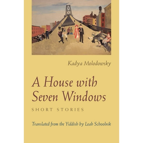 Judaic Traditions in Literature, Music,  A House of Seven Windows: Short Stories, (Paperback)