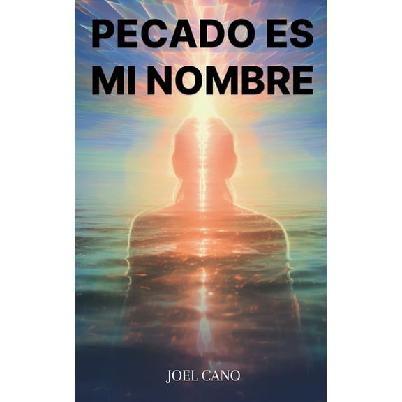 Pecado Es Mi Nombre, (Hardcover)