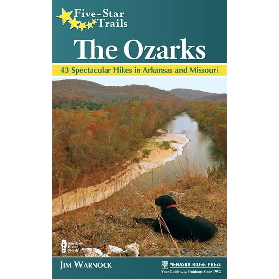 Pre-Owned Five-Star Trails: The Ozarks: 43 Spectacular Hikes in Arkansas and Missouri (Paperback) 1634040104 9781634040105