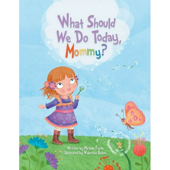 What Should We Do Today, Mommy? (Paperback)