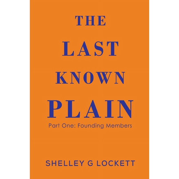 The Last Known Plain, (Paperback)