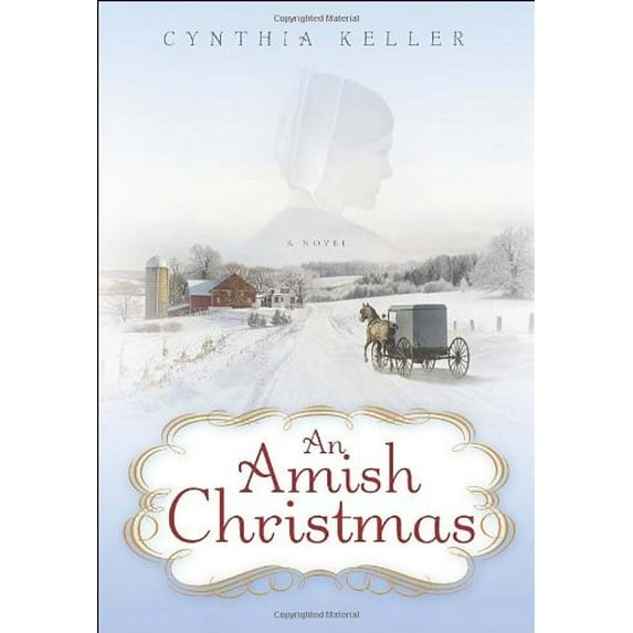 Pre-Owned An Amish Christmas (Hardcover) 0345523784 9780345523785