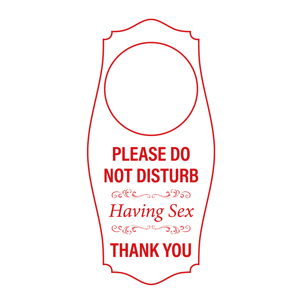 Signs Bylita Please Do Not Disturb Having Sex Thank You Door Hanger White Red 4 X 8