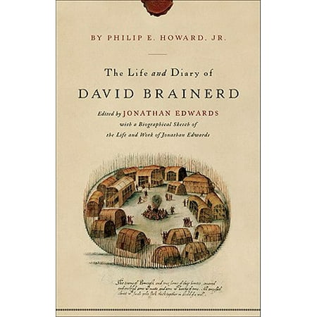 The Life and Diary of David Brainerd (Paperback)