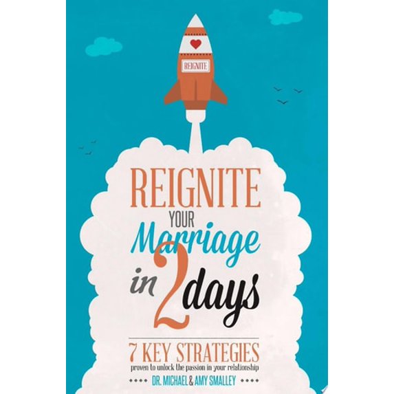 Pre-Owned Reignite Your Marriage in Two Days (Paperback) 1365070425 9781365070426