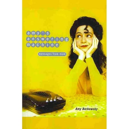 Amy's Answering Machine: Messages from Mom