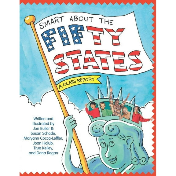 Smart about History Smart about the Fifty States: A Class Report, (Paperback)