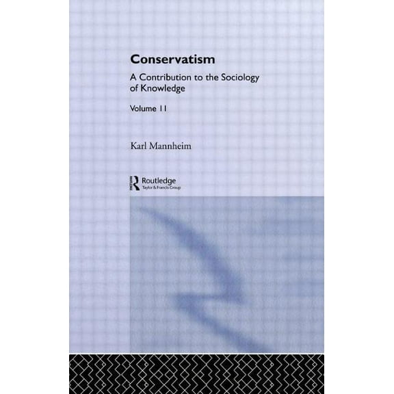 Conservatism: Intro Sociol V11, (Paperback)