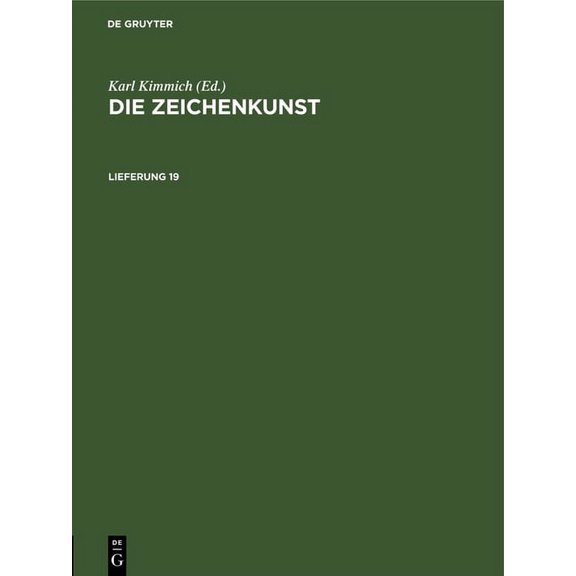 Die Zeichenkunst. Lieferung 19, (Hardcover)