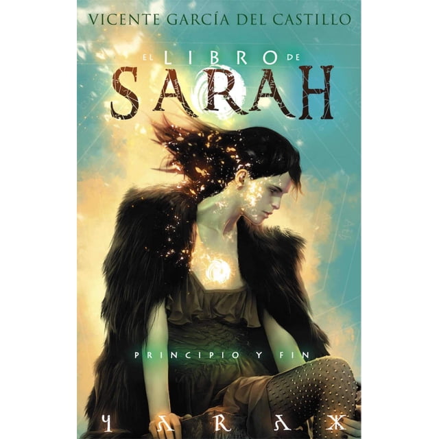 EL LIBRO DE SARAH: PRINCIPIO Y FIN DOLMEN EDITORIAL VICENTE GARCIA