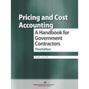 Pre-Owned Pricing and Cost Accounting: A Handbook for Government Contractors (Hardcover) 1567263259 9781567263251