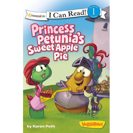 Veggie Tales: Princess Petunia s Sweet Apple Pie (I Can (Best Store Bought Apple Pie)