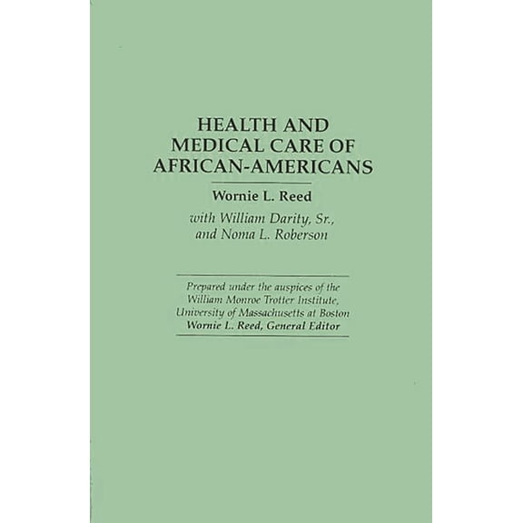Health and Medical Care of African-Americans, (Paperback)