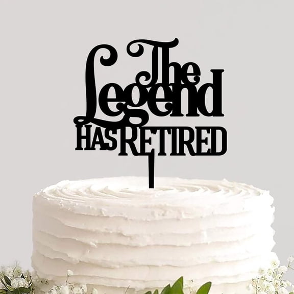 Customized Cake Topper Pick Not Edible Cake Insert The Legend Has Retired Pastries Funny Cake Decoration for Retirement Theme Party Decor Novelty Retirement Gift