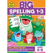 School Zone Big Spelling 1-3 Workbook, (Paperback)