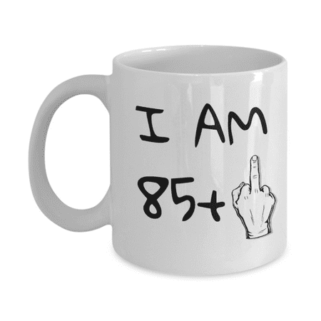 

86th Birthday Coffee Mug I Am 85+1 Grandma Grandpa Birthday Mug- White Porcelain Coffee Mug 11 oz
