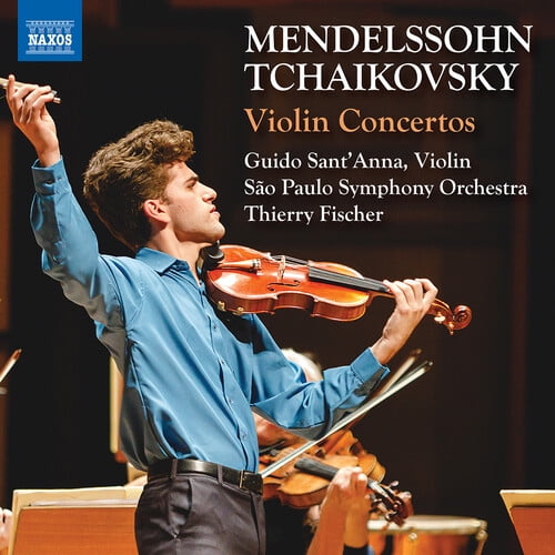Guido Sant’Anna - Mendelssohn & Tchaikovsky: Violin Concertos - Music & Performance - CD