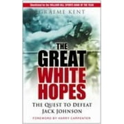 Angle View: The Great White Hopes: The Quest to Defeat Jack Johnson, Used [Paperback]