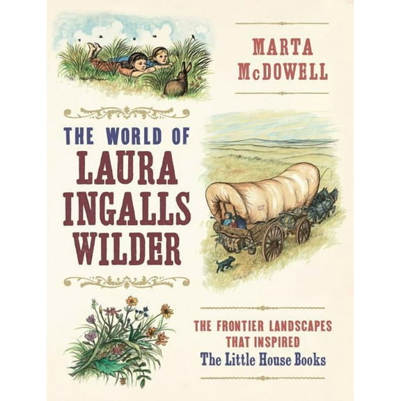 World of Laura Ingalls Wilder - Hardcover