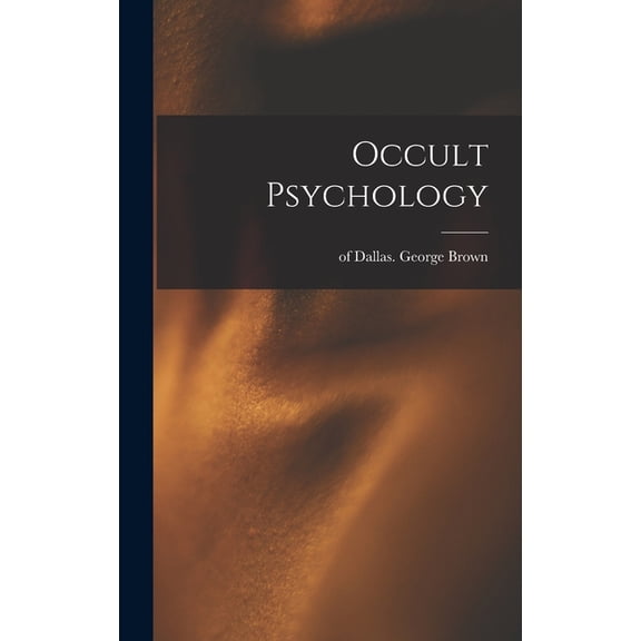Occult Psychology, (Hardcover)