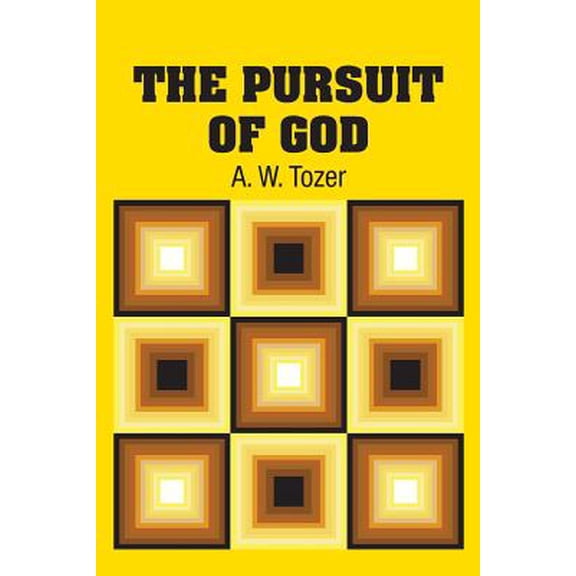 The Pursuit of God