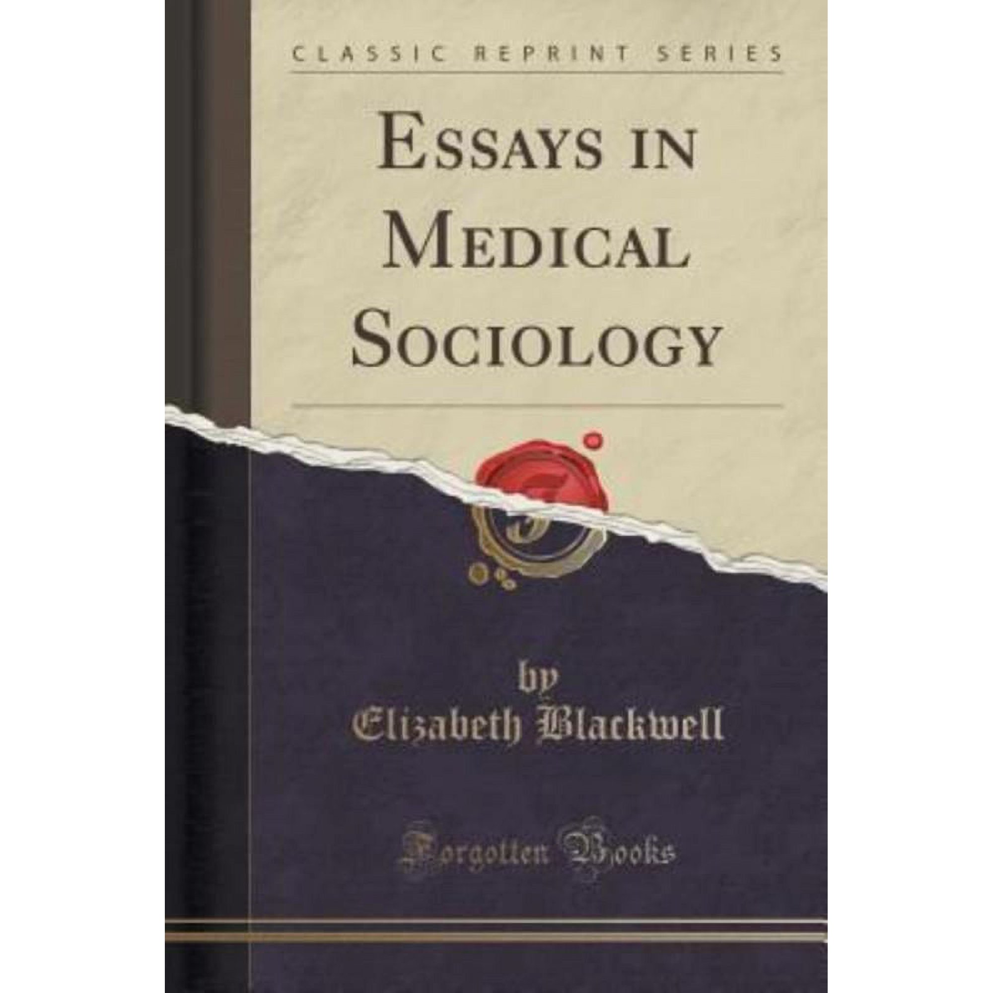 Essays in Medical Sociology, Vol. 1 (Classic Reprint)