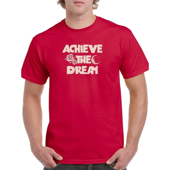 Achieve The Dream Lettering T-Shirt Men -Image by Shutterstock, Male Large