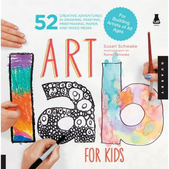 Pre-Owned Art Lab for Kids: 52 Creative Adventures in Drawing, Painting, Printmaking, Paper, and Mixed Media-For Budding Artists of All Ages (Paperback) 1592537650 9781592537655