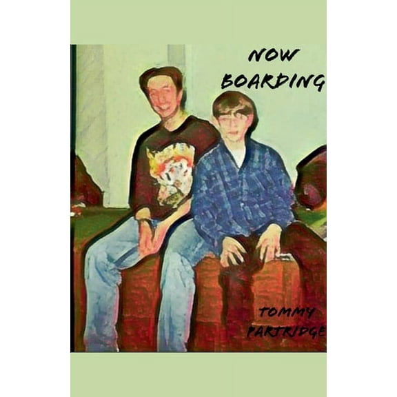 Now Boarding, (Paperback)