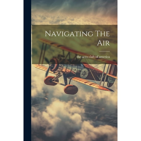 Navigating The Air (Paperback)