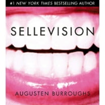 Sellevision (Audiobook) by Augusten Burroughs, Robin Miles