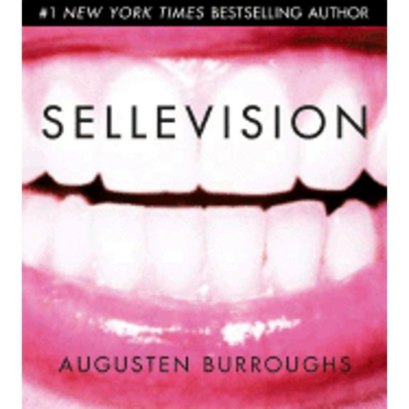 Sellevision (Audiobook) by Augusten Burroughs, Robin Miles