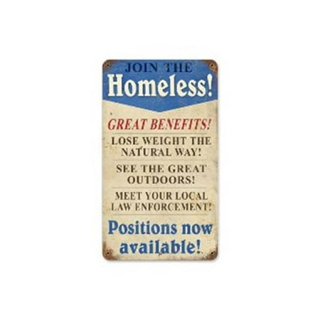 Past Time Signs V621 Join The Homeless Humor Vintage Metal Sign