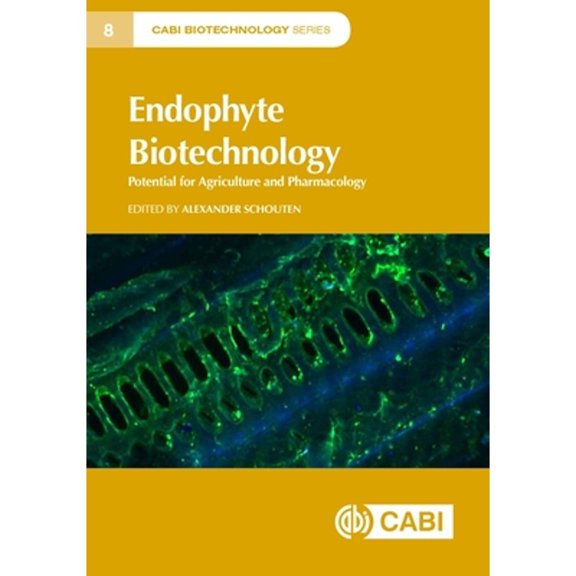 Pre-Owned Endophyte Biotechnology: Potential for Agriculture and Pharmacology (Hardcover) by Alec Baird, Gabriele Berg, Alessandro Bergna