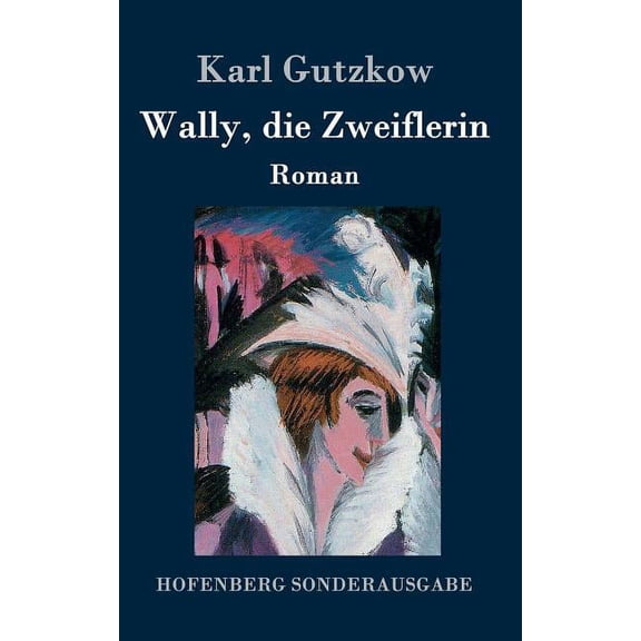 Wally, die Zweiflerin: Roman (Hardcover)