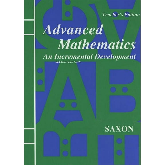 Advanced Mathematics: An Incremental Development (Hardcover)
