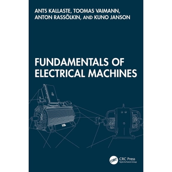 Fundamentals of Electrical Machines, (Hardcover)