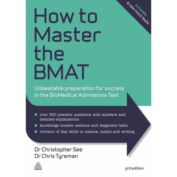 How to Master the Bmat: Unbeatable Preparation for Success in the Biomedical Admissions Test, (Paperback)